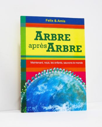 Arbre après Arbre