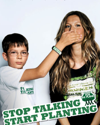 Stop talking. Start planting. Poster 4 (Gisele Bündchen)