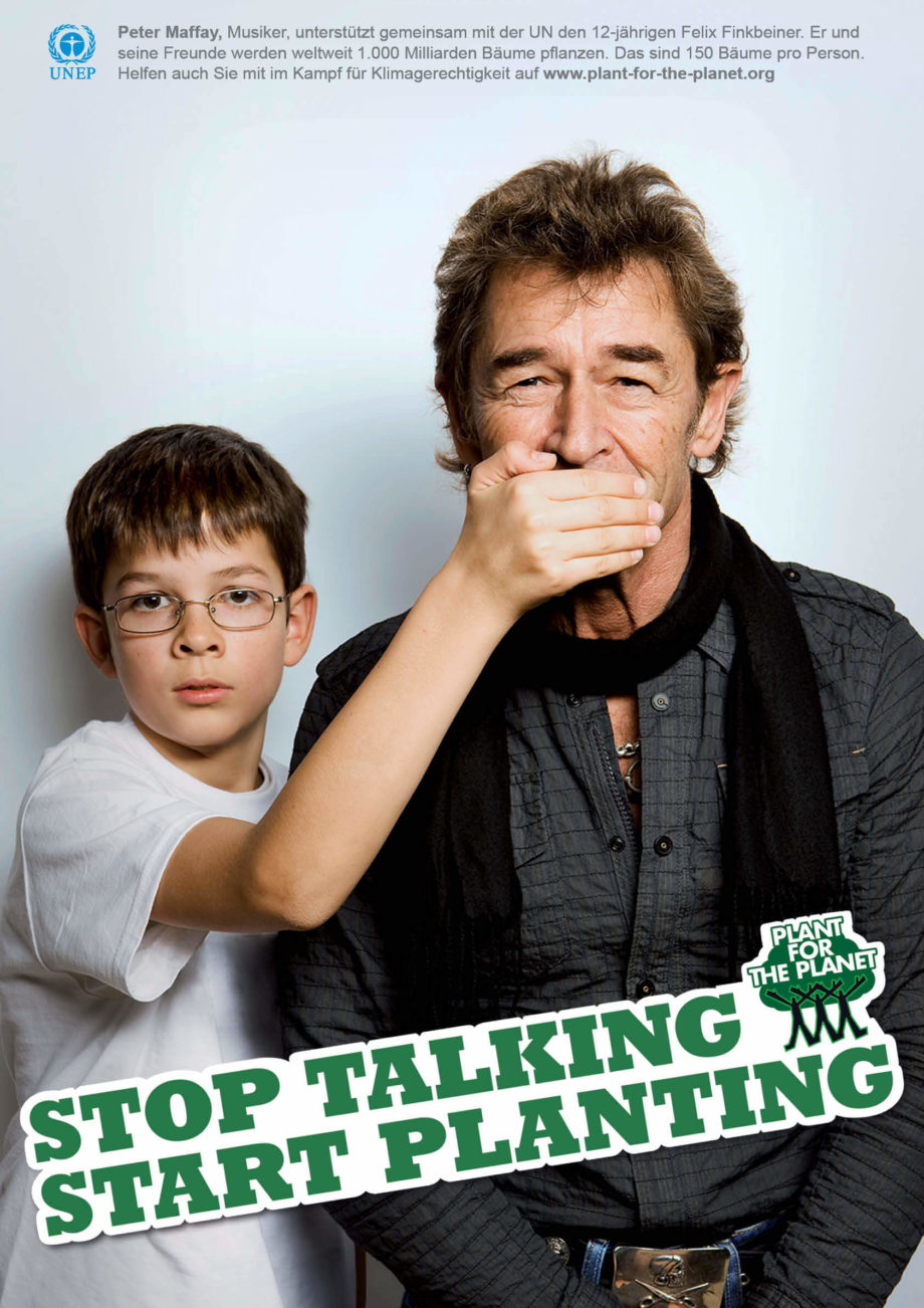 Stop talking. Start planting. Poster 5 (Peter Maffay)