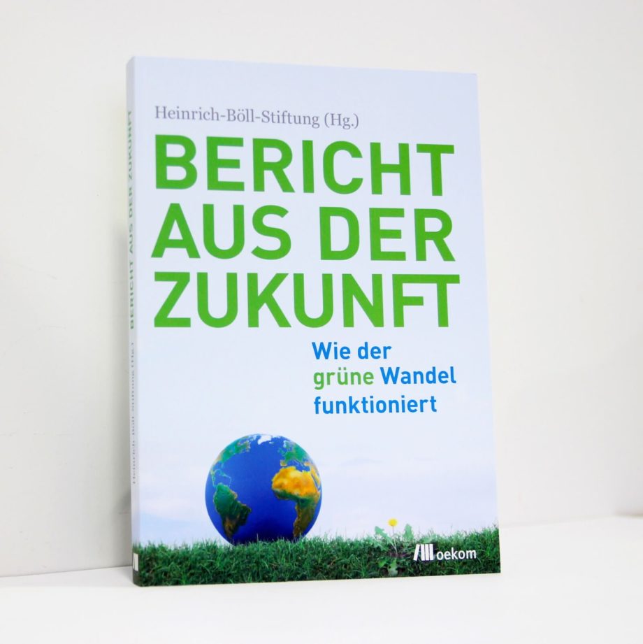 Bericht aus der Zukunft