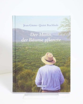 Der Mann der Bäume pflanzte