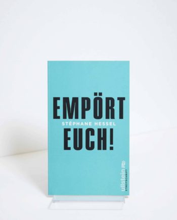 Empört Euch!